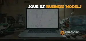 ¿Qué es Business Model?