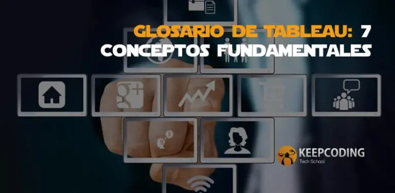 Glosario de Tableau: 7 Conceptos fundamentales