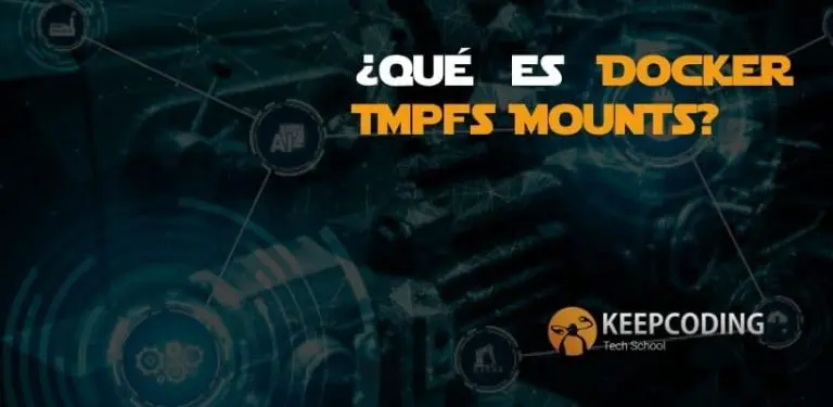 ¿Qué es Docker Tmpfs Mounts?