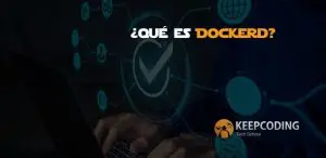 ¿Qué es Dockerd?