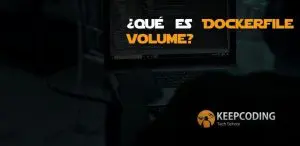 ¿Qué es Dockerfile VOLUME?