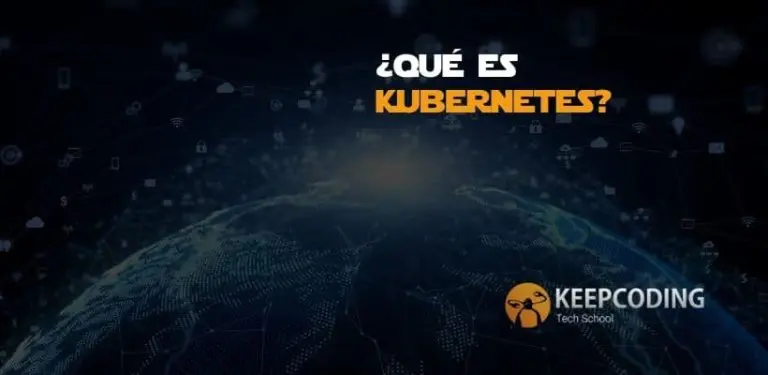 ¿Qué es Kubernetes?