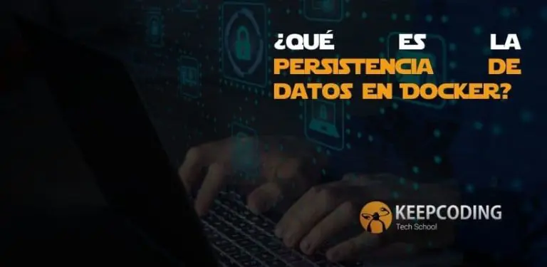 ¿Qué es la persistencia de datos en Docker?