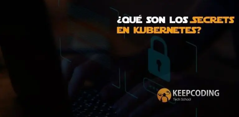 ¿Qué son los Secrets en Kubernetes?