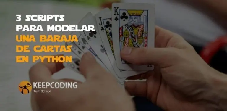 3 scripts para modelar una baraja de cartas en Python