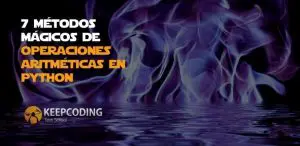 7 métodos mágicos de operaciones aritméticas en Python