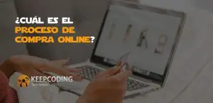 Cual es el proceso de compra online