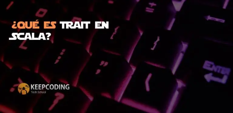 ¿Qué es Trait en Scala?