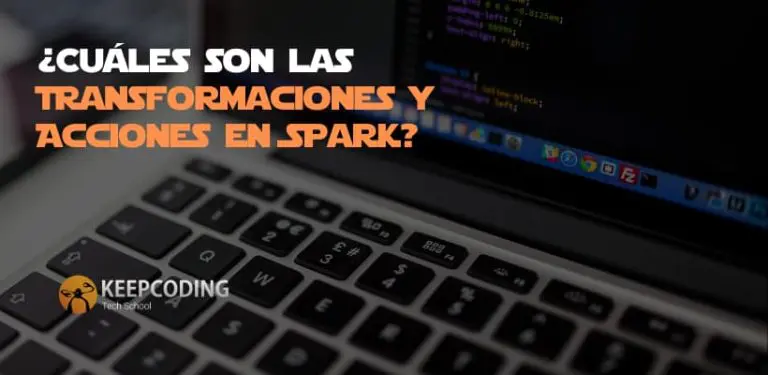 Transformaciones y Acciones en Spark