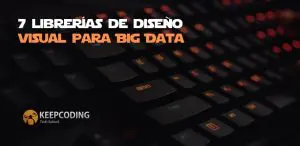 7 librerías de diseño visual para Big Data