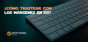 ¿Cómo trastear con los márgenes en D3?