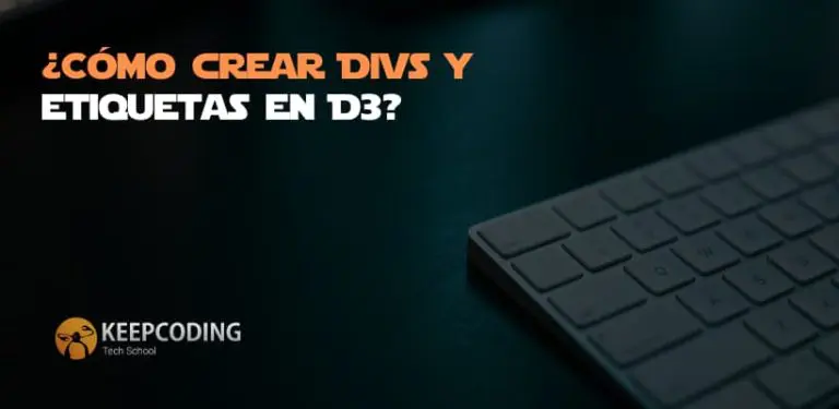 ¿Cómo crear DIVs y etiquetas en D3?