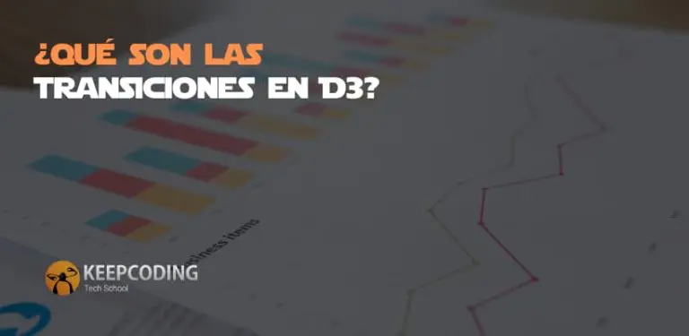 ¿Qué son las transiciones en D3?