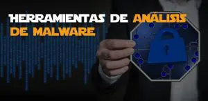 Herramientas de análisis de malware