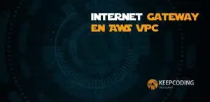 Internet Gateway en AWS VPC