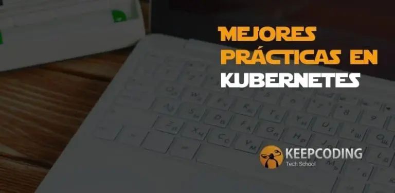 Mejores prácticas en Kubernetes