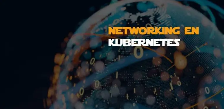 Networking en Kubernetes