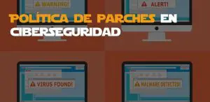 Política de parches en ciberseguridad