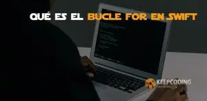 Qué es el bucle for en Swift