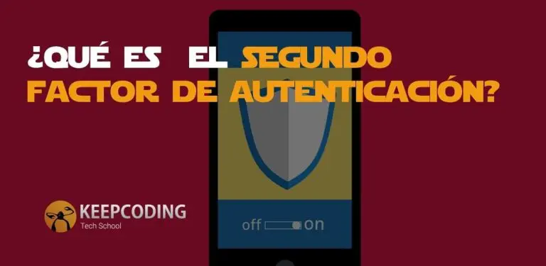 Qué es el segundo factor de autentificación