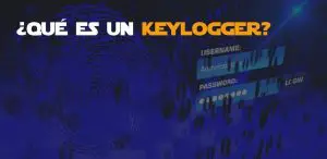 Qué es un keylogger