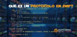 Qué es un protocolo en Swift