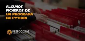 Algunos ficheros de un programa en Python