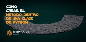 crear el método dentro de una clase de Python