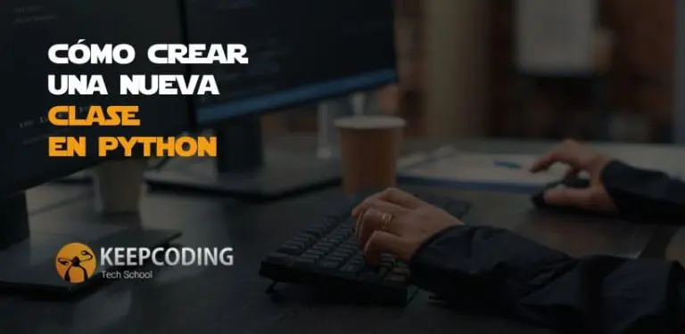 Cómo crear una clase nueva en Python