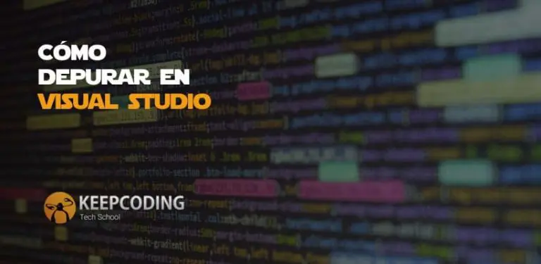 Cómo depurar en Visual Studio