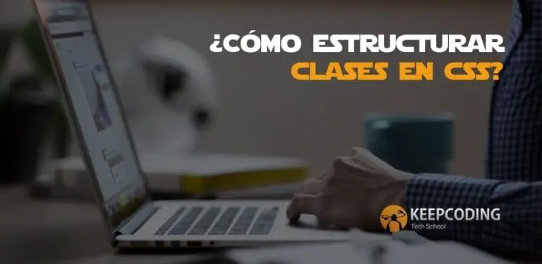 cómo estructurar clases en CSS