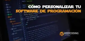 cómo personalizar tu software de programación