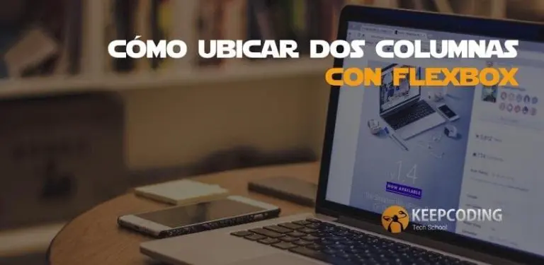cómo ubicar dos columnas con flexbox