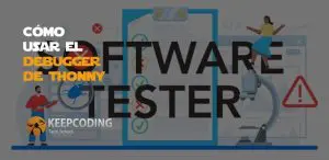 Cómo usar el debugger de Thonny