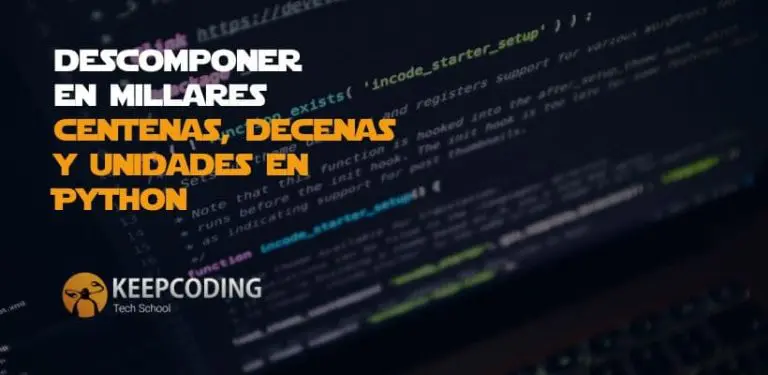 descomponer millares, centenas, decenas y unidades en Python