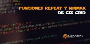 Funciones repeat y minmax de CSS Grid