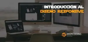 Introducción al diseño responsive
