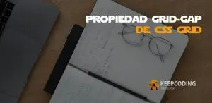propiedad grid-gap en CSS Grid
