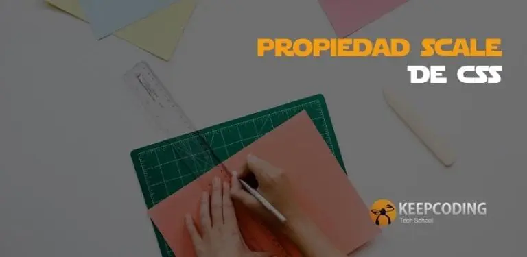 Propiedad scale de CSS