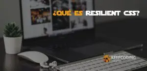 qué es resilient css