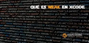 qué es weak en Xcode
