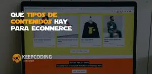 que tipos de contenidos hay para ecommerce