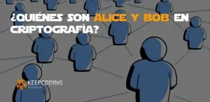 Alice y Bob en criptografía