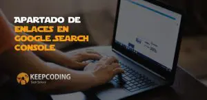 Apartado de enlaces en Google Search Console