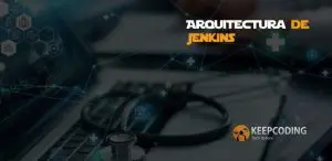 Arquitectura de Jenkins