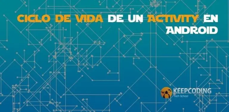 Ciclo de vida de un Activity en Android