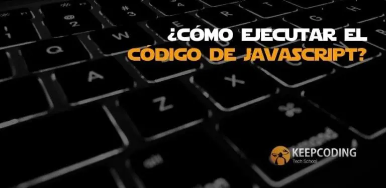 Cómo ejecutar el código de JavaScript