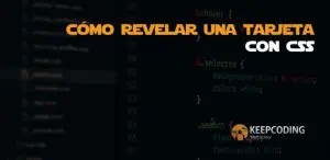 Cómo revelar una tarjeta con CSS