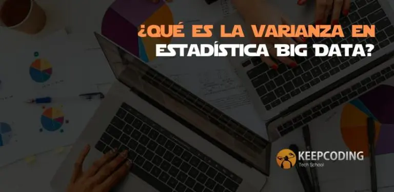 ¿Qué es la varianza en estadística Big Data?