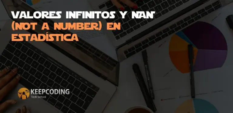 Valores infinitos y NaN (Not a Number) en estadística